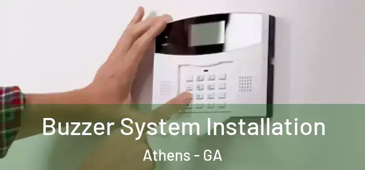 Buzzer System Installation Athens - GA