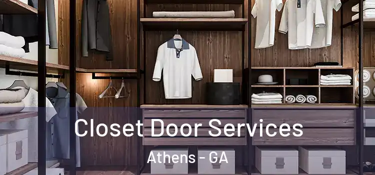 Closet Door Services Athens - GA