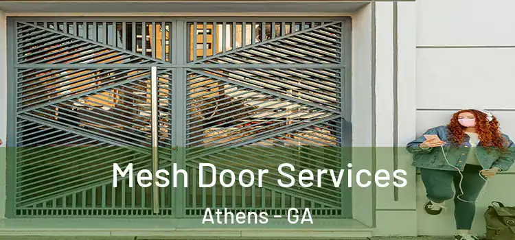 Mesh Door Services Athens - GA