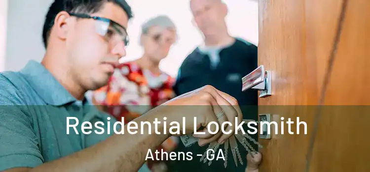 Residential Locksmith Athens - GA